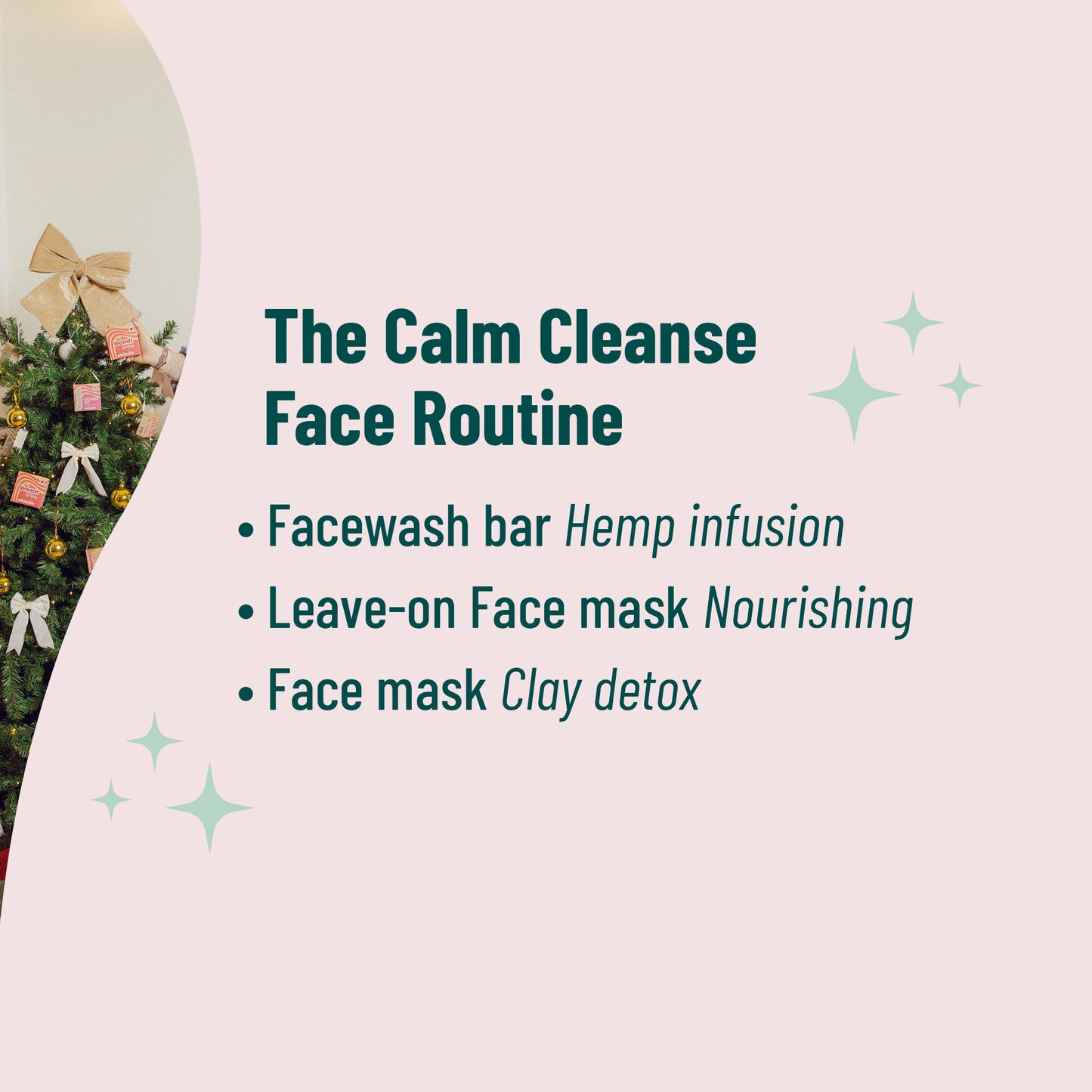The Calm Cleanse Face Routine | Wondr Gift
